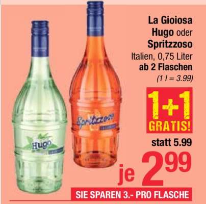 La Gioiosa Hugo oder Sprizzoso