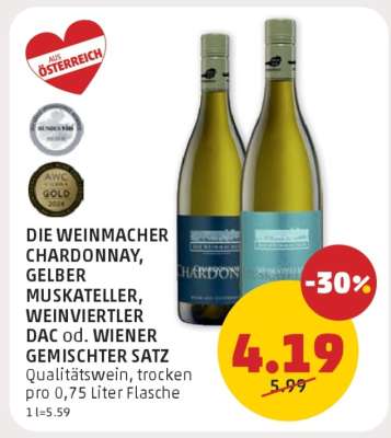 DIE WEINMACHER CHARDONNAY, GELBER MUSKATELLER, WEINVIERTLER DAC od. WIENER GEMISCHTER SATZ