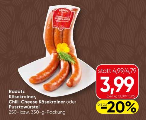 Radatz Käsekrainer, Chili-Cheese Käsekrainer oder Pusztawürstel
